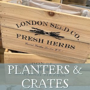 Planters and Crates